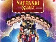 Nautanki Saala! theatrical trailer
