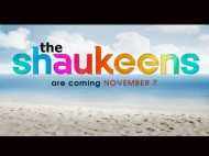 Motion poster of The Shaukeens