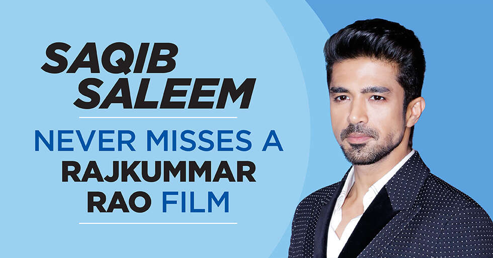 “I Never Miss A Rajkummar Rao Film...”- Saqib Saleem On Everything ...