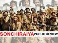 Check out the public reaction to Sonchiriya