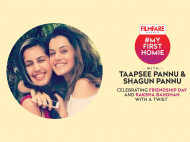 My First Homie: Siblings Taapsee Pannu and Shagun Pannu talk about their friendship