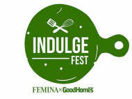 The 2020 Virtual Food And Drink Indulge Fest By Femina x GoodHomes Is Here