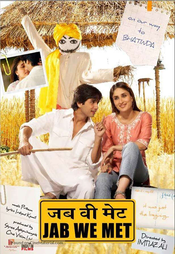 Shahid Kapoor Movie Jab We Met 2007