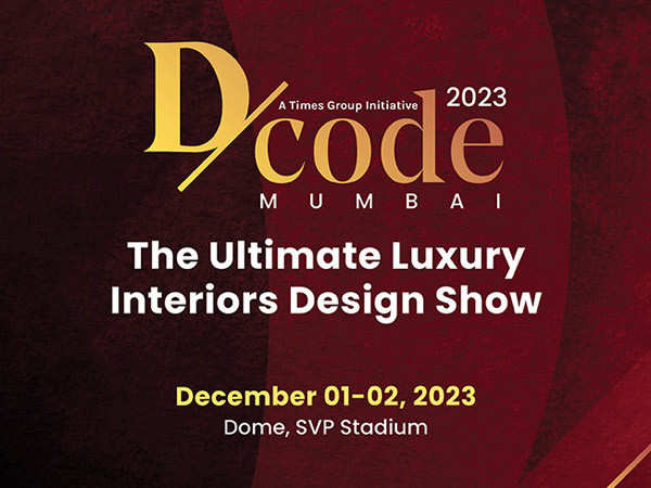 BACK AND BETTER... D CODE 2023, THE ULTIMATE LUXURY INTERIORS DESIGN SHOW
