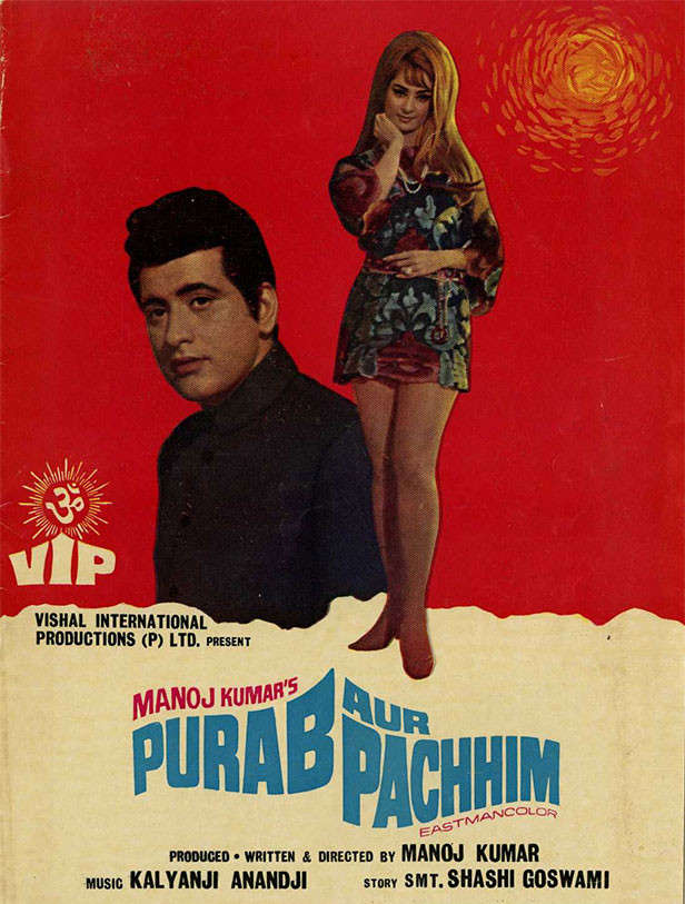 All Time Favourite Bollywood Movies - Purab Aur Paschim