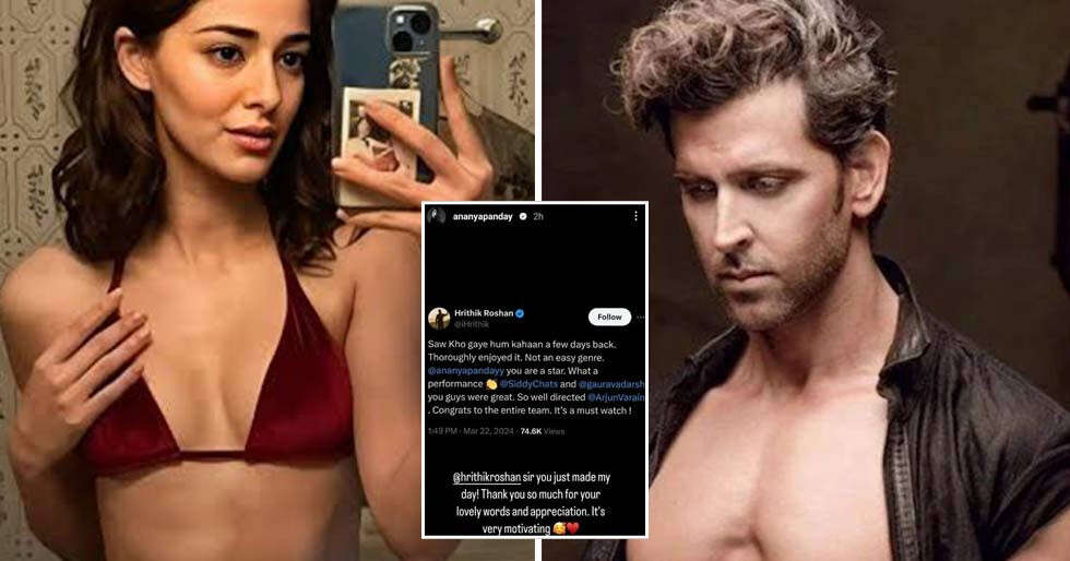 Hrithik Roshan reacts to Ananya Pandays performance in Kho Gaye Hum Kahan. Says:Youre a star